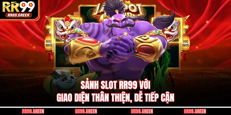 Sảnh slot RR99 với giao diện thân thiện, dễ tiếp cận